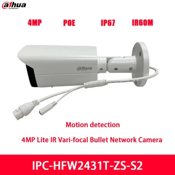 4-Мегапиксельная IPTV-Камера Наблюдения Dahua IPC-HFW2431T-ZS-S2 POE IR60M WDR IP67 с функцией обнаружения движения, Локальная Сетевая Камера Bullet