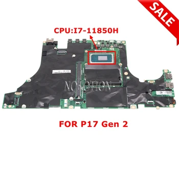 5B21C82373 Для Lenovo Thinkpad P17 Gen 2 Материнская Плата ноутбука YA YTDT2 L3 YAB с процессором SRKT4 i7-11850H