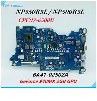 BA41-02502A Материнская плата для Samsung NP550R5L NP500R5L материнская плата ноутбука с i5-6200U i7-6500U CPU 940MX 2GB GPU 100% тестовая работа