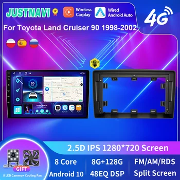JUSTNAVI 8G + 128G Автомобильное радио GPS Для Toyota Land Cruiser 90 1998-2002 4G LTE Android Auto Apple Carplay SWC Камера FM/AM/RDS DSP