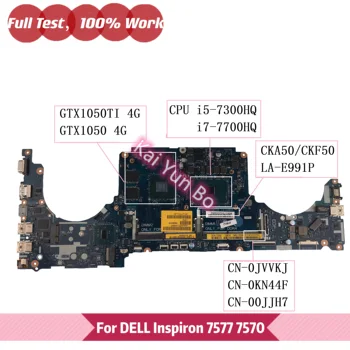 LA-E991P для DELL Inspiron 15 7577 7570 Материнская плата ноутбука 0JVVKJ 00JJH7 KN44F CN-0KN44F 0KN44F 0C5NXN С i5-7300HQ i7-7700HQ