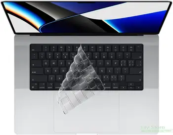 Защитная крышка клавиатуры ноутбука из ТПУ для MacBook Pro 14 /MacBook Pro 16 дюймов 2021 года выпуска, Модель A2442 A2485 M1 Pro/Чип M1 Max