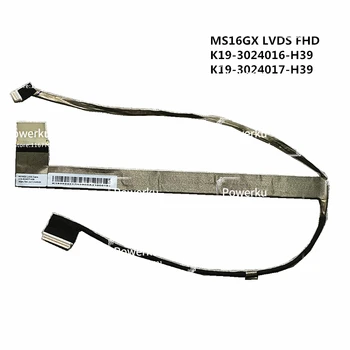 Новый Оригинальный Кабель LCD/LED/LVDS для ноутбука MSI Megabook A6500 FX603 MS-16GX 16GA 16G4 16G5 K19-3025024-H39 3024017 3024016